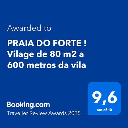 Praia Do Forte ! Vilage De 80 M2 A 600 Metros Da Vila Mata de São João Extérieur photo